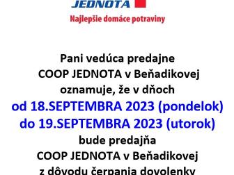 Zátvorená predajňa COOP Jednota v Beňadikovej v dňoch 18.9.2023 a 19.09.2023 1