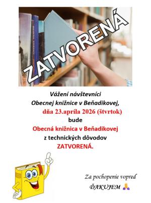 Z prevádzkových dôvodov zatvorená Obecná knižnica v Beňadikovej vo štvrtok 23.apríla 2026 1