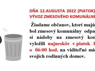 Vývoz zmesového komunálneho odpadu dňa 12.augusta 2022 (piatok) 1